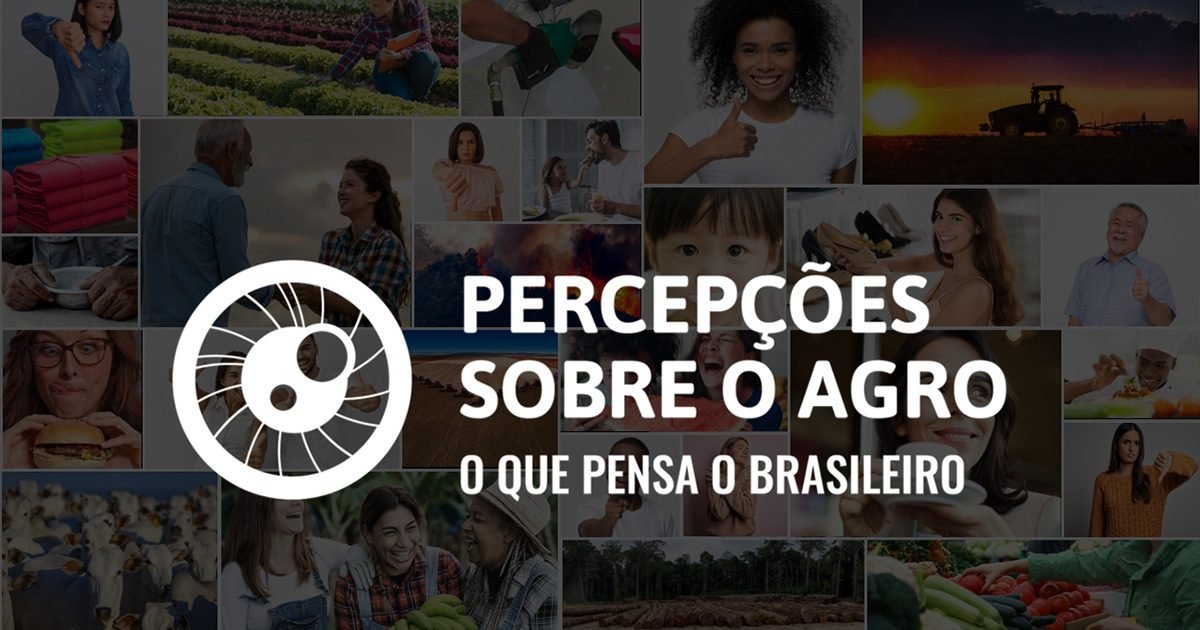 Pesquisa quer identificar o que o brasileiro pensa sobre o agronegócio